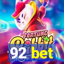 92 bet